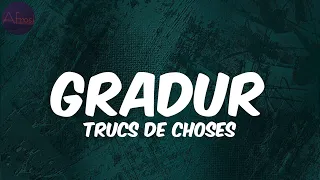 Gradur - Trucs de choses