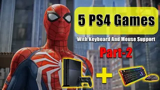 5 PS4 Games with Keyboard And Mouse Support | Part 2