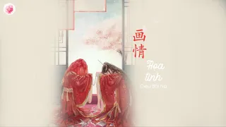 [Vietsub+pinyin] Họa Tình - Diêu Bối Na | 画情 - 姚贝娜 | HoaAnhDao
