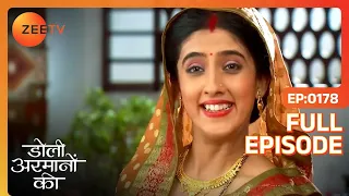 Asha के साथ आगई उसकी अमा रहने  | Doli Armaanon Ki | Full Ep 178 | Zee TV