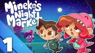 Mineko's Night Market - #1 - GET A JOB, KID