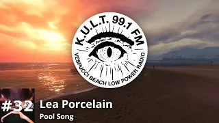 KULT FM - Track 32 | Lea Porcelain - Pool Song