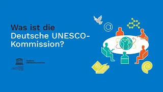 Was ist die Deutsche UNESCO-Kommission?