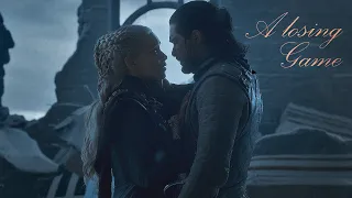 Daenerys & Jon - A Losing Game