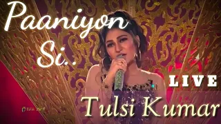 LIVE: Tulsi Kumar Paaniyon Si Singing in iifa Awards / Tulsi Kumar Paaniyon Si Bahti Rahu Song