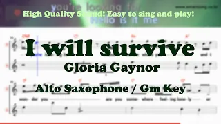 I will survive - Gloria Gaynor (Alto Saxophone Sheet Music Gm Key / Karaoke / Easy Solo Cover)