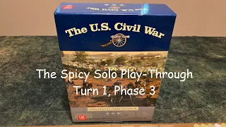 GMT Games | The US Civil War | Turn 1, Phase 3