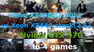 Разгон (Overclocking) Xeon X3440 stock(2.5)  vs X3440@3.6Ghz +GTX 970 in 4 games Max settings 1080p