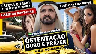 VIDA do REI de DUBAI! De PRISIONEIRAS a LUXO e TRAIÇÃO!