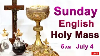 Holy Mass I Sunday Mass I English Holy Mass I 4 July I 5.00 AM I Daily Mass