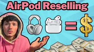 How to RESELL AIRPODS in 2024 (Step by Step Guide!)