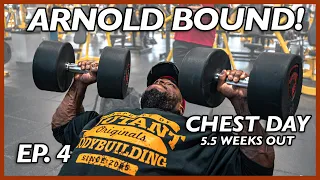 Chest Day : 5.5 Weeks Out From The 2023 Arnold Classic Ep. 4