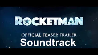 ROCKETMAN (2019) - Official Teaser Trailer Theme (Soundtrack)