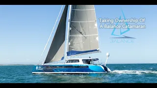 Taking Ownership of a Balance Catamaran