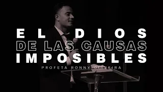 Profeta Ronny Oliveira | El Dios De Las Causas Imposibles | 2019