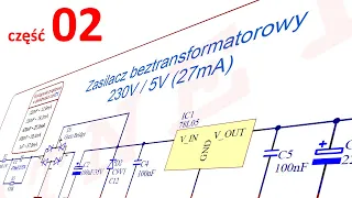 Zasilacz BEZTRANSFORAMTOROWY z 230V - część 02 / Jak się nie dać zabić 230V