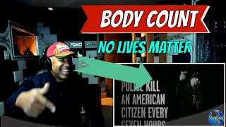 Body Count   No Lives Matter official video - Producer Reaction