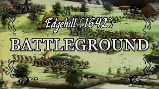 Battleground (1978) - Edgehill (1642)