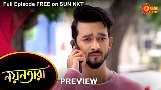 Nayantara - Preview | 1 Nov 2022 | Full Ep FREE on SUN NXT | Sun Bangla Serial