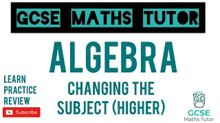 Changing the Subject - Harder Formulae (Higher Only) | GCSE Maths Tutor