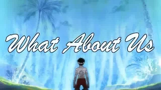 One Piece - What About Us [AMV]