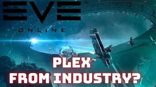 Eve Online - PLEX account from Industry only?