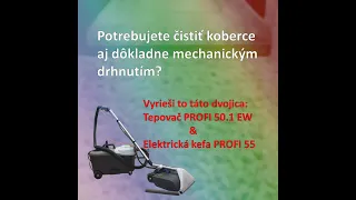 Tepovač na koberce PROFI 50.1.EW a PROFI 55 elektrická kefa na koberce