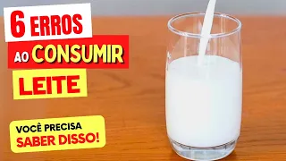 6 ERROS ao TOMAR LEITE - NÃO FAÇA MAIS ISSO!