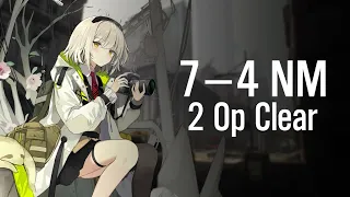 [Arknights] 7-4 NM, 2 Operator Clear