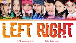 XG - LEFT RIGHT (Color Coded Lyrics Eng)