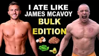 I Ate Like James McAvoy For One Day | Lean Bulk Edition
