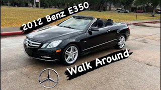 2012 Mercedes-Benz E350 Convertible - Walk Around - Convertible Close - Exhaust Rev