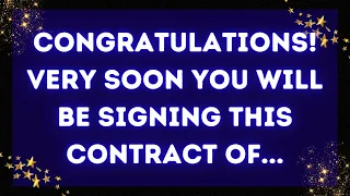 God message: Congratulations! Very soon you will be signing this contract of...✝️