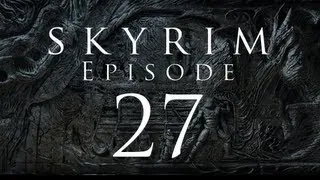 Let's Play Skyrim - EP 27 - How's My Slaughtering?