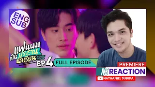 แฟนผมเป็นประธานนักเรียน My School President Episode 4 Reaction and Commentary | Nathaniel Subida