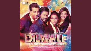 Tukur Tukur - Celebration Mix [From "Dilwale"]