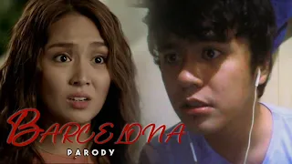 Barcelona feat Ms. Kathryn Bernardo (PARODY)