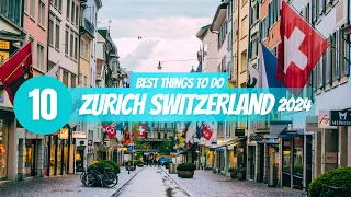 Top 10 Things to do in Zurich Switzerland 2024!