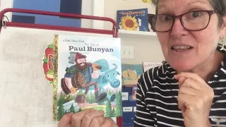 The Tale of Paul Bunyan - Read Aloud #21