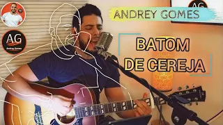 Batom de Cereja - Israel & Rodolffo (Andrey Gomes Cover)