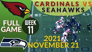 🏈Arizona Cardinals vs Seattle Seahawks Week 11 NFL 2021-2022 Full Game | Football 2021