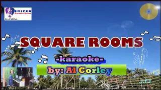 SQUARE ROOMS karaoke by Al Corley