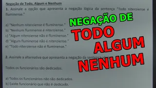 NEGAÇÃO DE TODO, ALGUM E NENHUM - 9 QUESTÕES CONCURSO