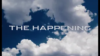 The Happening - Opening Titles