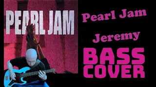 Pearl Jam - Jeremy (Bass Cover)