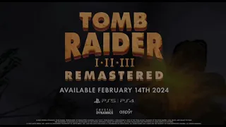 Tomb Raider I-II-III Remastered Fan Trailer