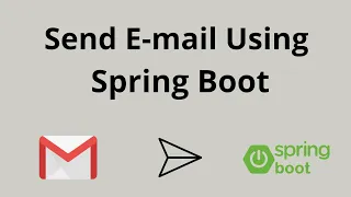 Send Email Using Spring Boot | Gmail SMTP | Java Mail Sender