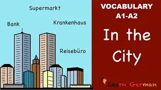 Learn German | German Vocabulary | In der Stadt | In the city | A1