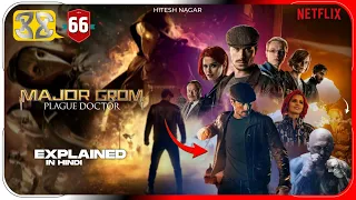 Major Grom Plague Doctor (2021) Film Explained In Hindi | Netflix Movies हिंदी | Hitesh Nagar
