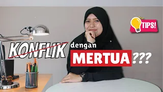 Rahasia Anti Baper Ketika Konflik dengan Mertua